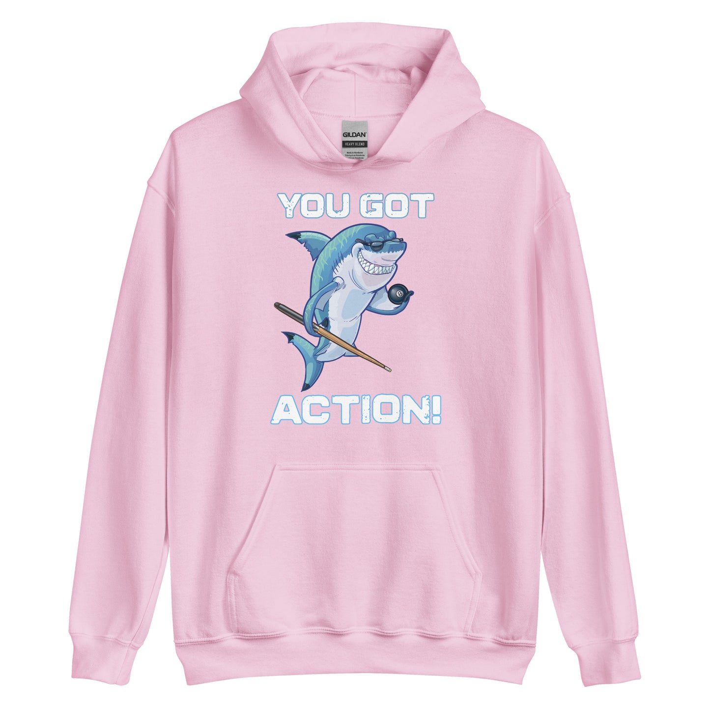 YOU GOT ACTION Unisex Hoodie