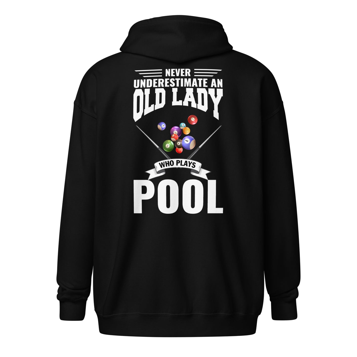 NEVER UNDERESTIMATE OLD LADY heavy blend zipper hoodie