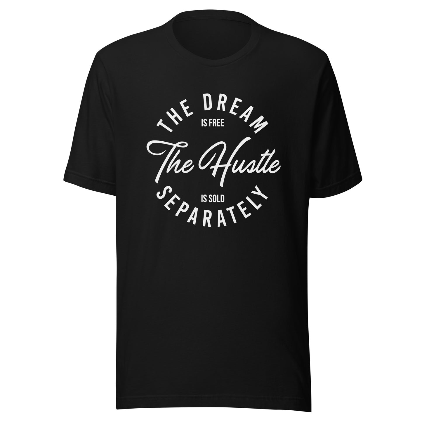 THE DREAM IS FREE Unisex t-shirt