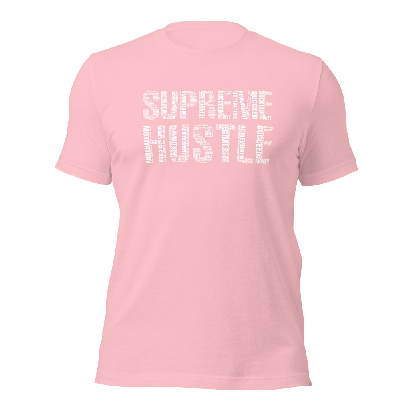 SUPREME HUSTLE Unisex t-shirt