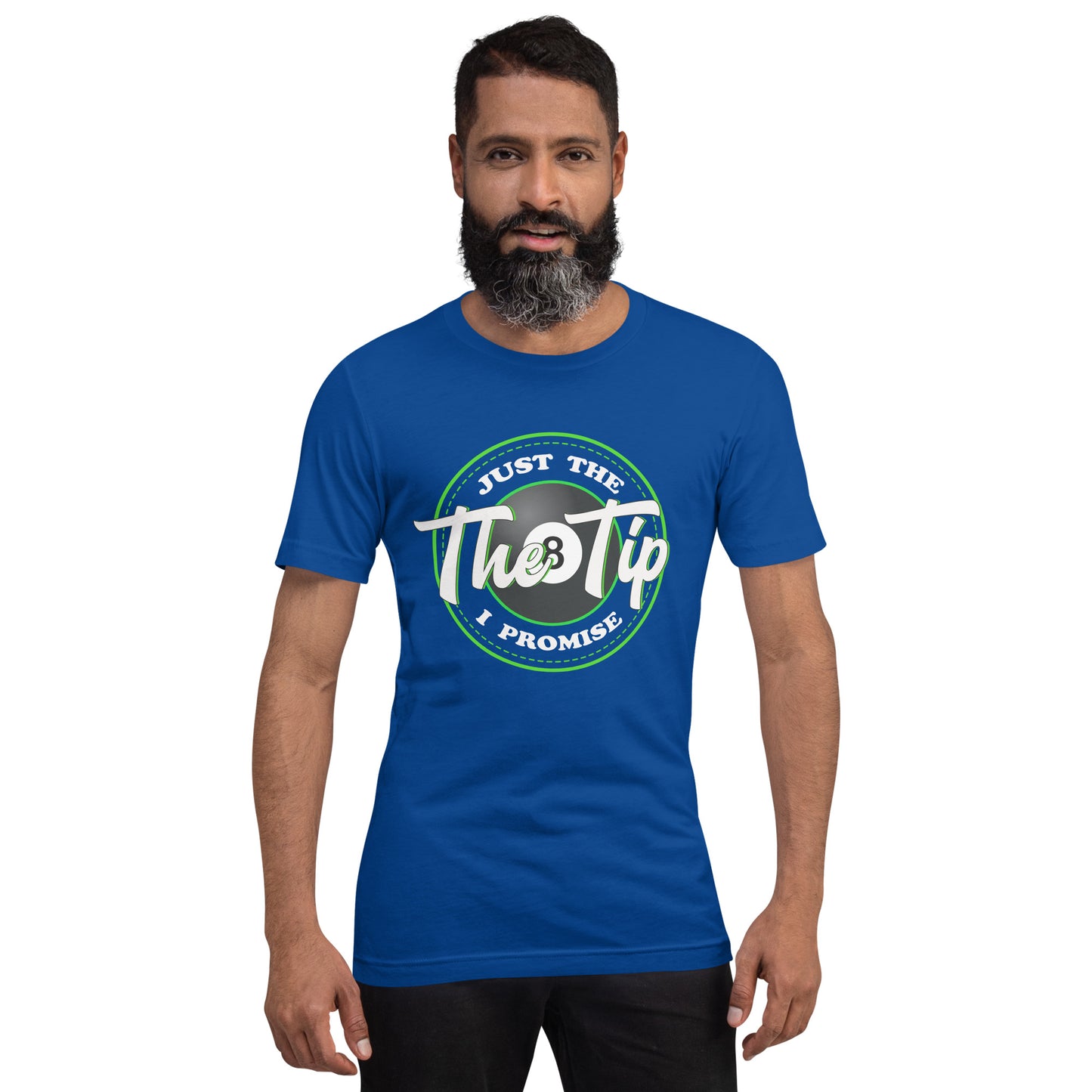 JUST THE TIP Unisex t-shirt